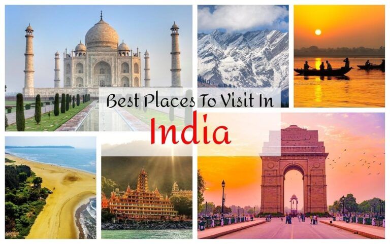 The Best Places to Visit in India