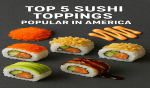 Sushi Toppings in America