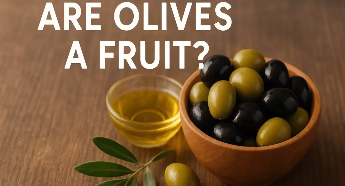 are olives a fruit